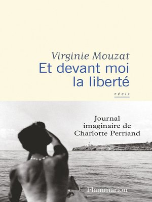 cover image of Et devant moi la liberté